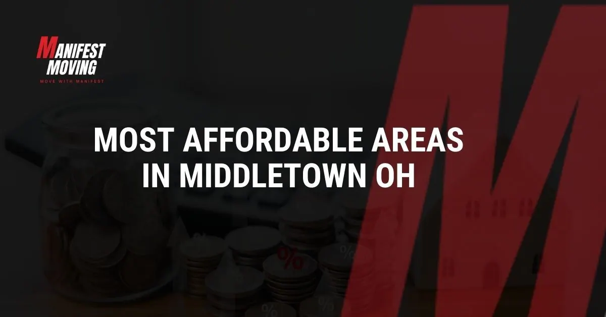 Most Affordable Areas in Middletown OH: Budget-Friendly Living 2025